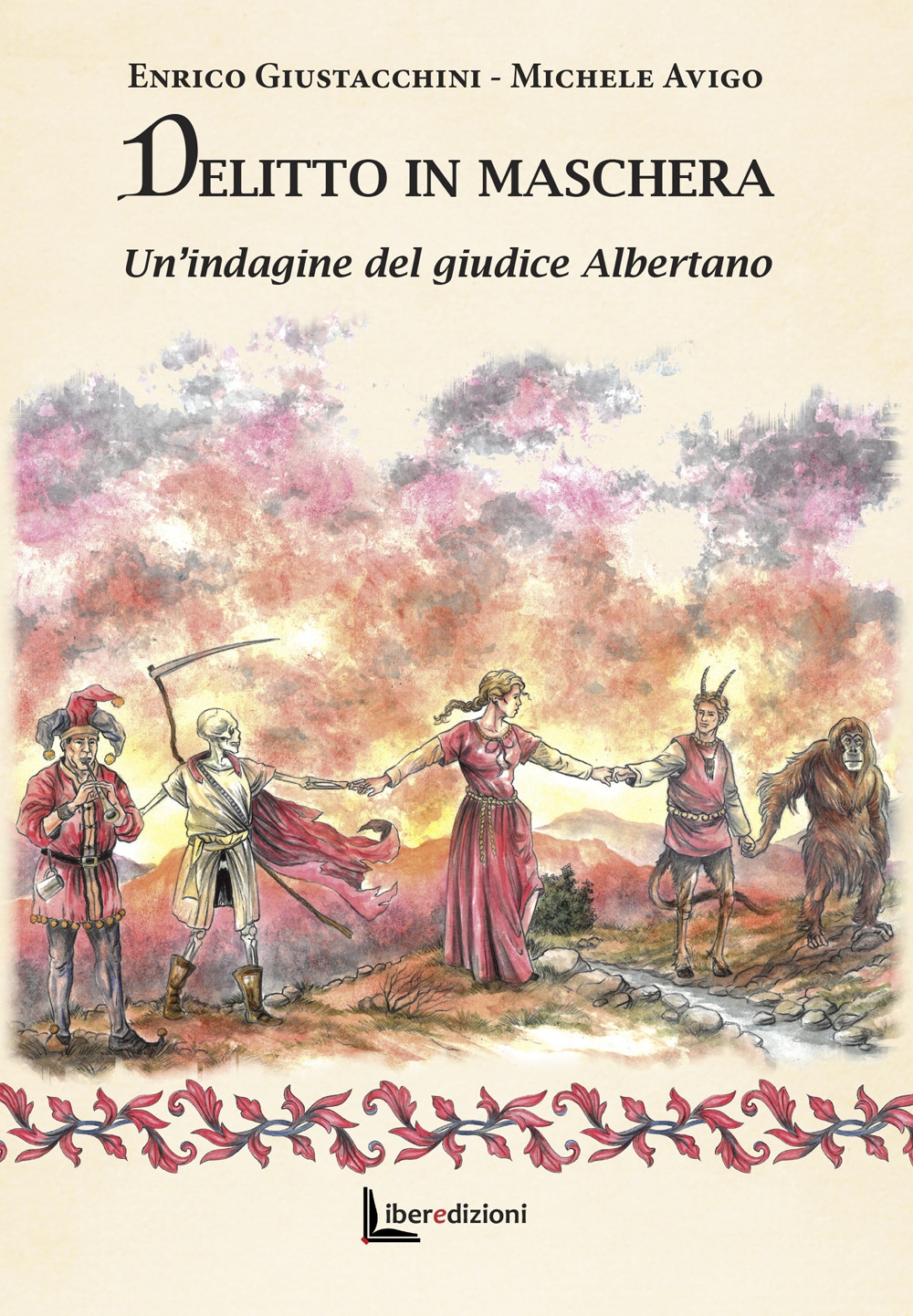 Delitto in maschera. Un'indagine del giudice Albertano