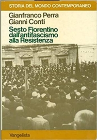 Sesto Fiorentino Dall'Antifascismo Alla Resistenza