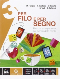 Per filo e per segno. Volume 3 + eBook + eBook di narrativa Il giardino segreto: Vol. 3