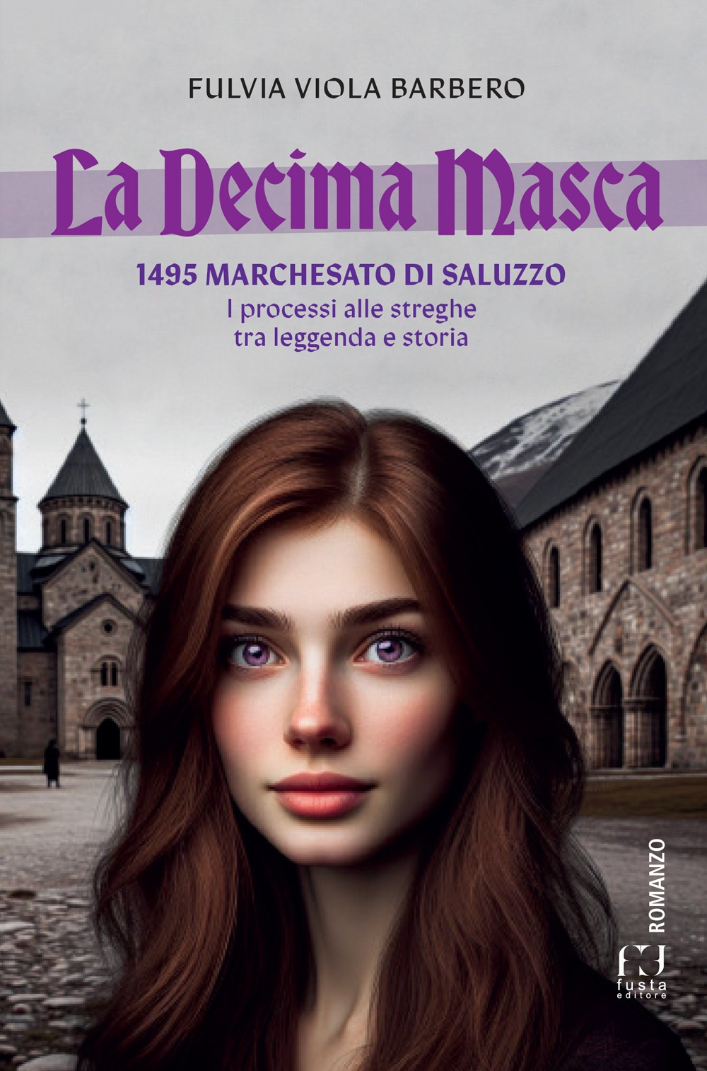 La decima masca. 1945 Marchesato di Saluzzo. I processi alle streghe tra leggenda e storia