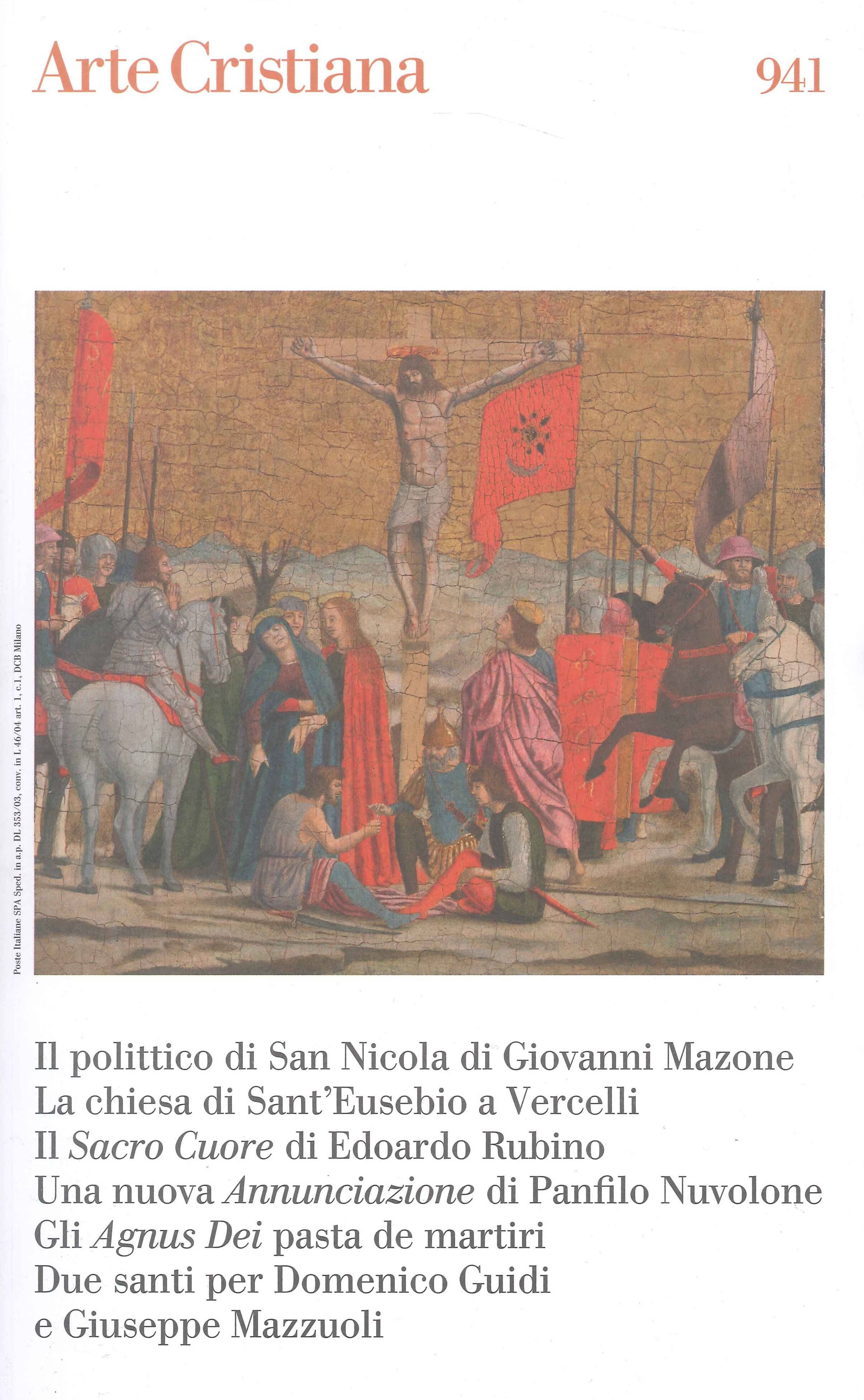 Arte Cristiana. 941. 2024. Marzo-Aprile. Volume CXII. Rivista Internazionale di Storia dell'Arte e di Arti liturgiche. An International review of art history and liturgical arts.