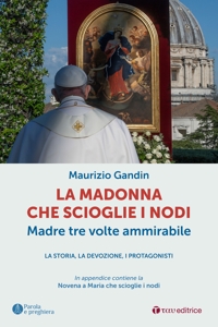 La Madonna che scioglie i nodi