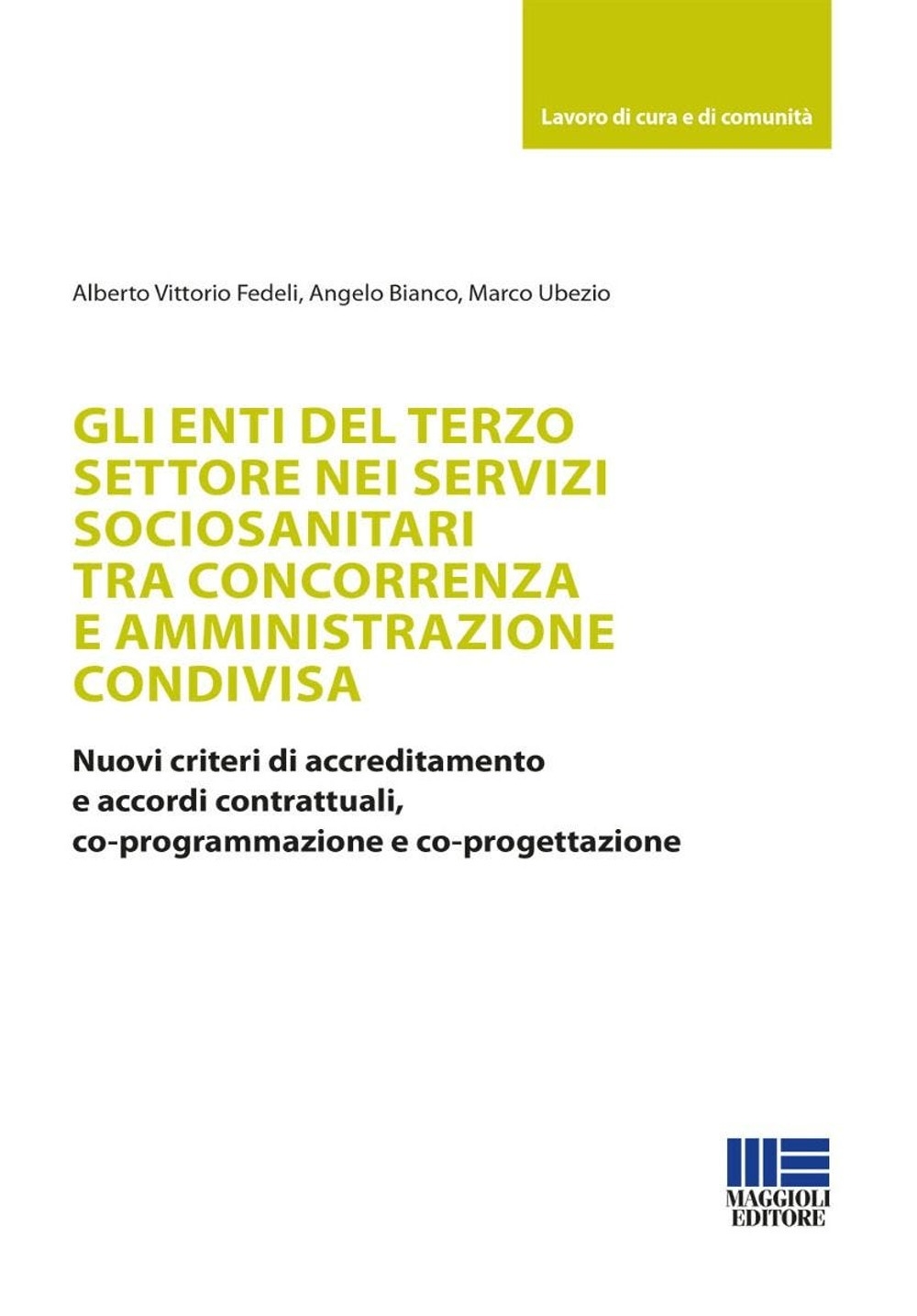 9788891672001 Angelo Bianco; Marco Ubezio; Alberto Vittorio Fedeli 2024 ...