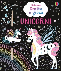 Unicorni. Gratta e gioca. Con stilo di legno