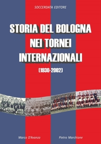 Storia del Bologna nei tornei internazionali (1930-2002)
