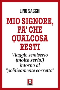 Mio Signore fa che qualcosa resti