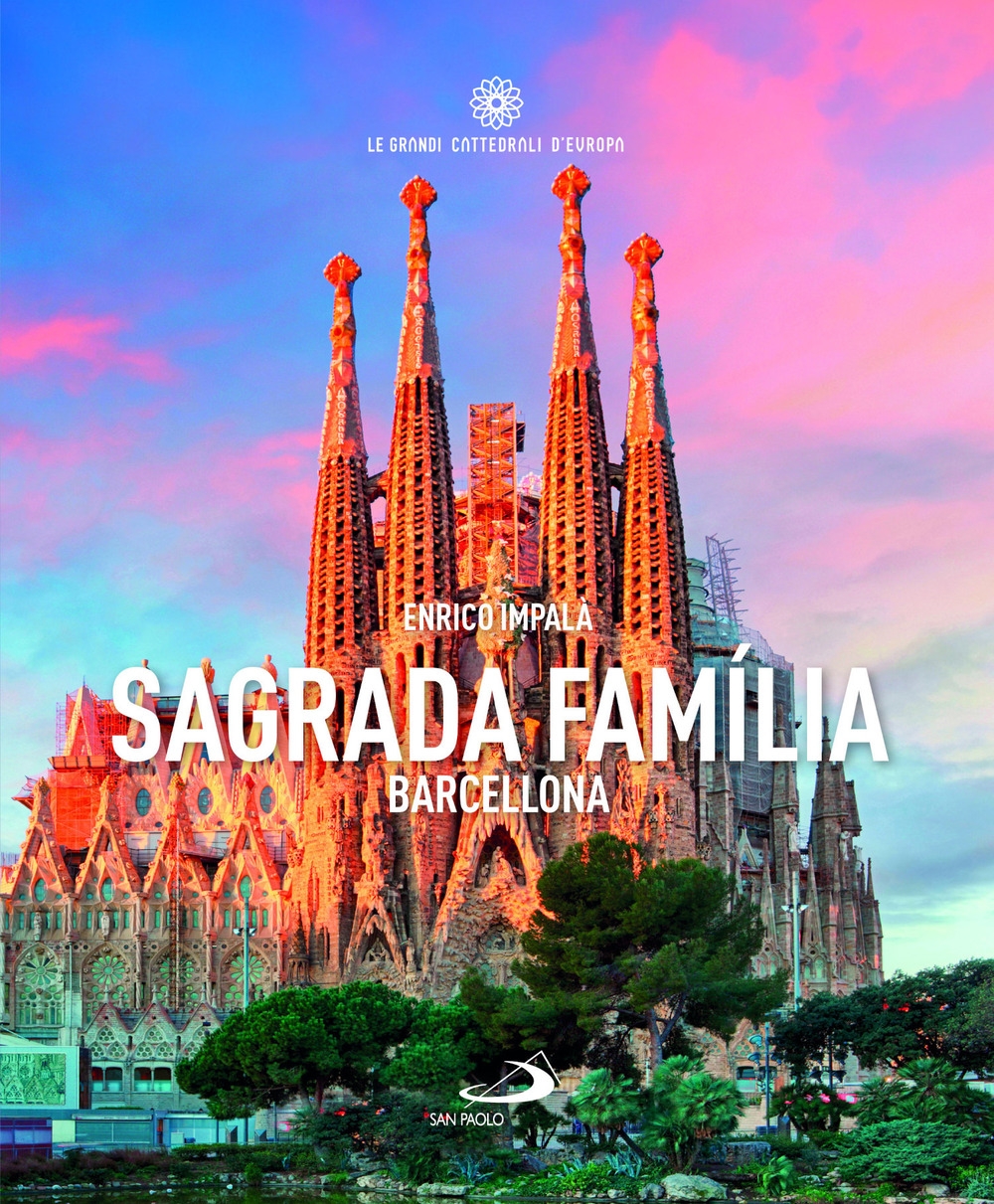 Sagrada Familía. Barcellona