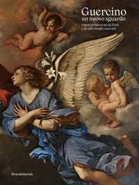 Guercino. Un nuovo sguardo. Opere provenienti  da Forlì e da altri luoghi nascosti