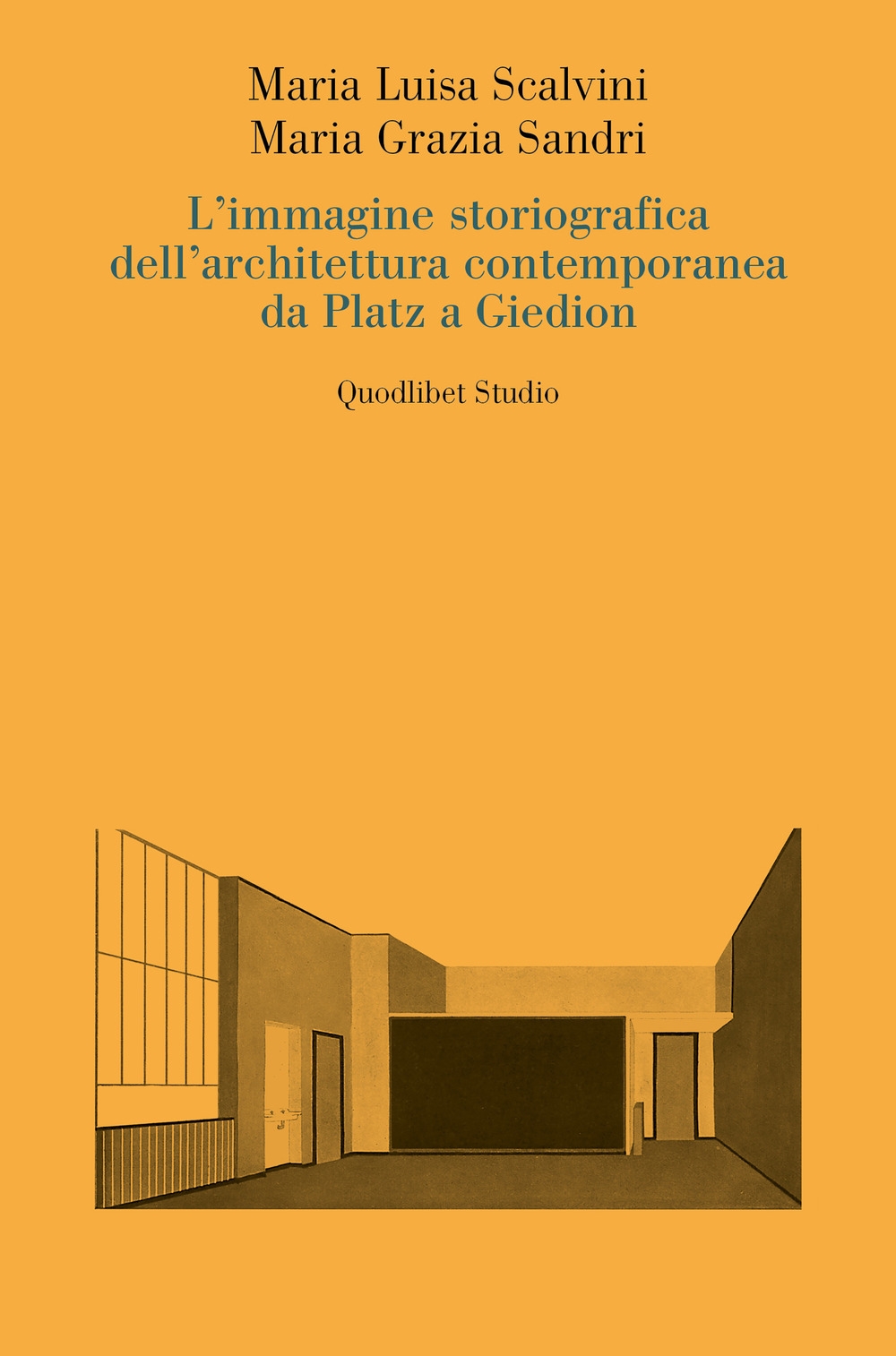 L'immagine storiografica dell'architettura contemporanea da Platz a Giedion