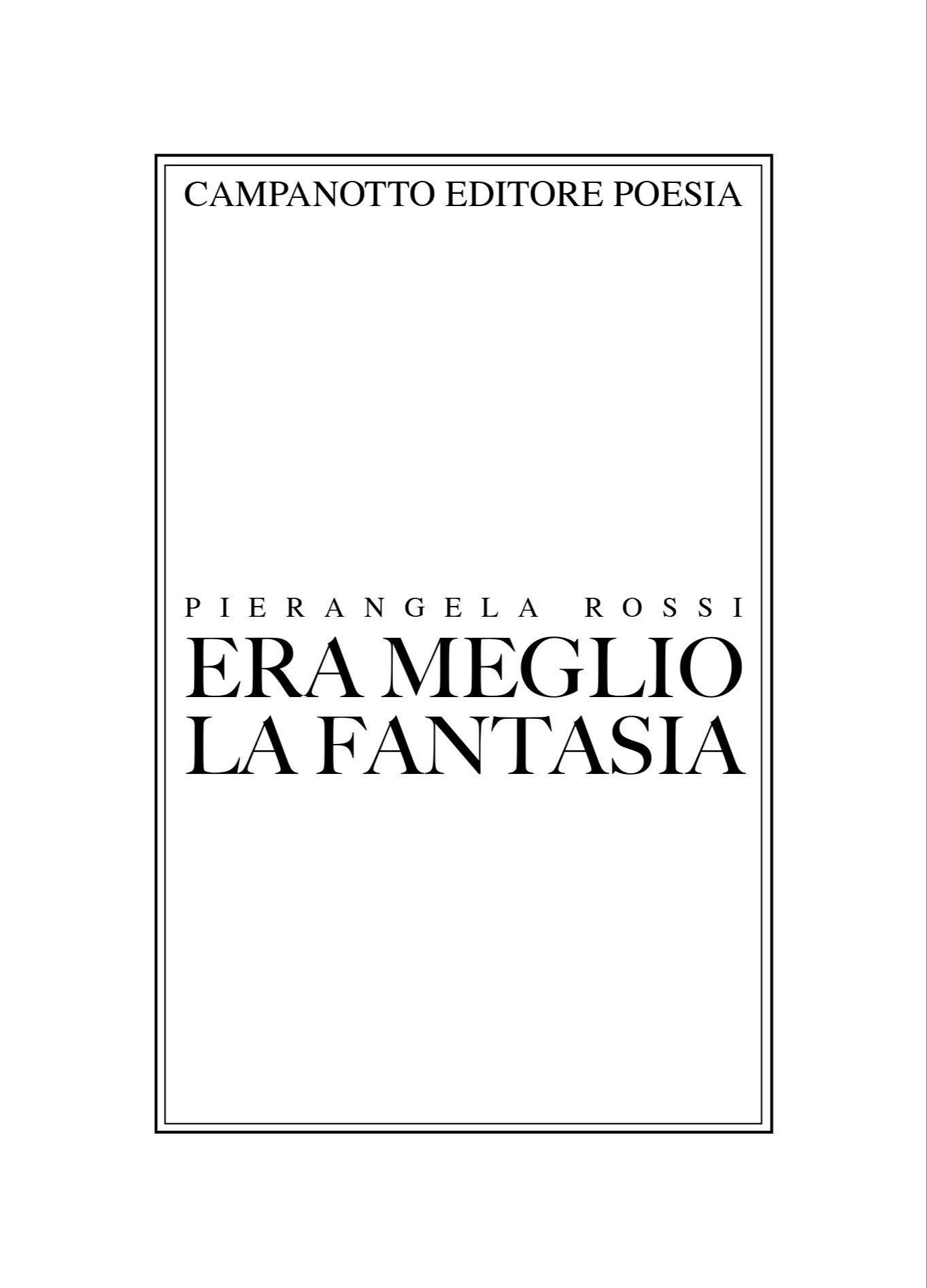 Era Meglio la Fantasia