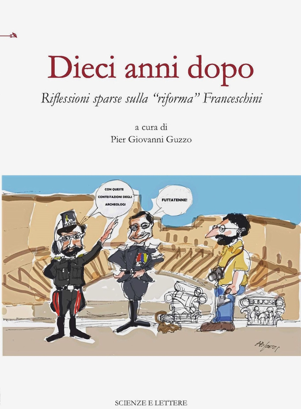 Dieci anni dopo. Riflessioni sparse sulla 
