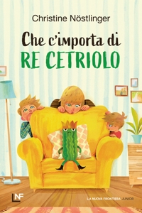 Che c'importa di re Cetriolo