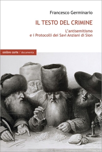 Il L'antisemitismo e i Protocolli dei Savi Anziani di Sion