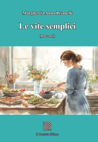 Le vite semplici
