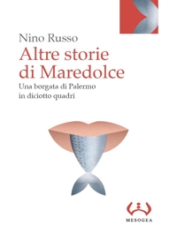 Altre storie di Maredolce una borgata di Palermo in 18
