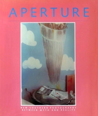 Aperture 115: New Southern Photography : Between Myth and Reality