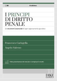I principi del diritto penale. Indispensabili per gli scritti di magistratura e concorsi superiori. Con aggiornamento online