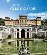 Bella! Italia. Ville e giardini