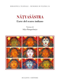 Natyasastra. L'arte del teatro indiano