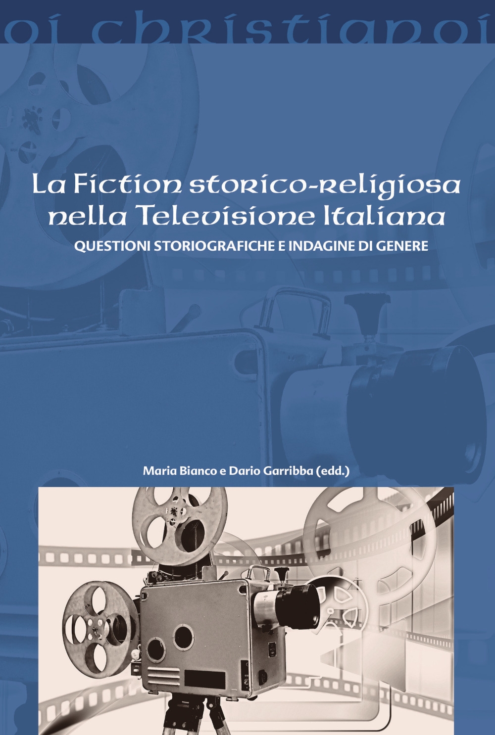 La fiction storico-religiosa nella televisione