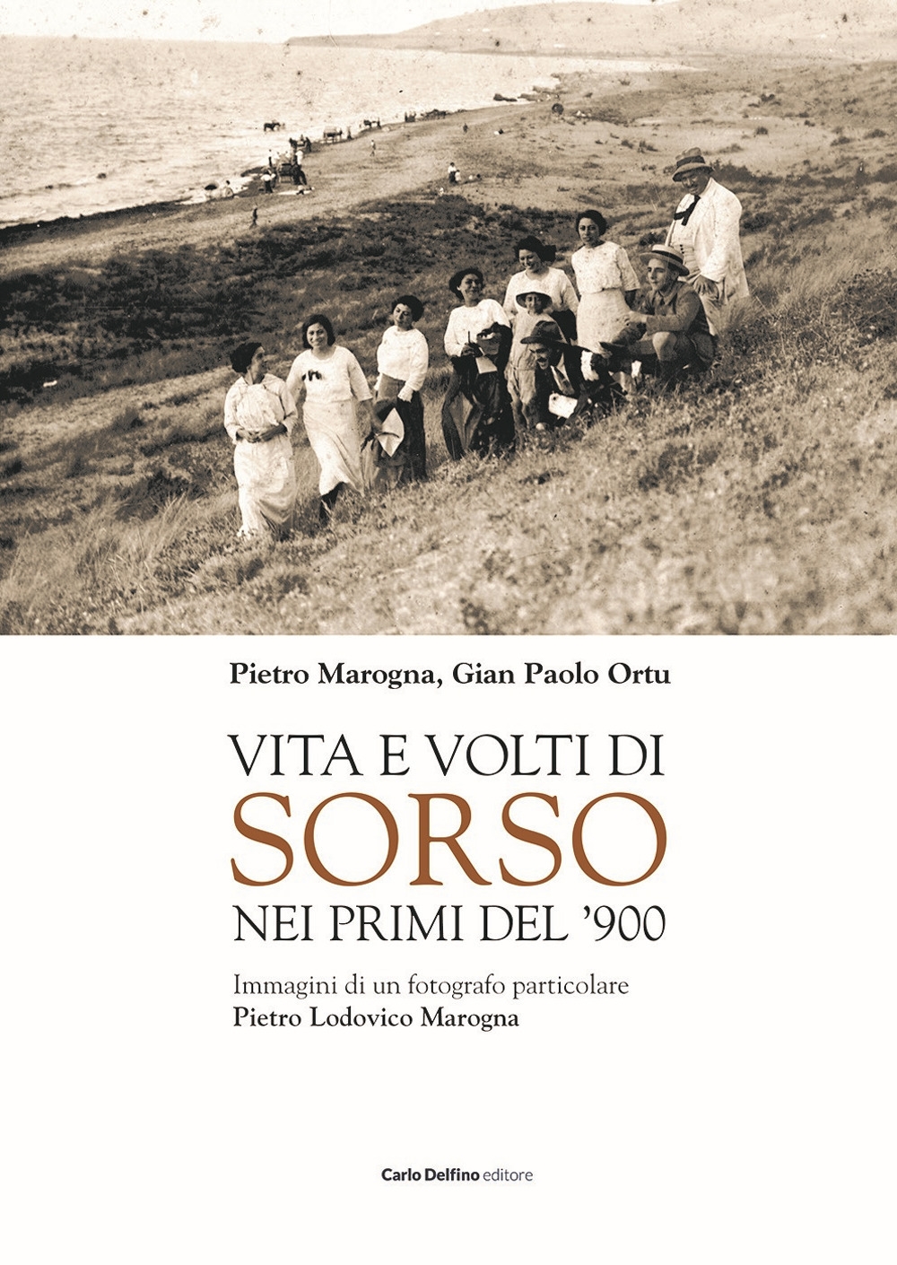 Vita e Volti di Sorso nei Primi del '900
