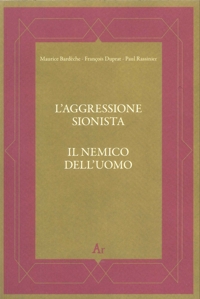 L'aggressione sionista Il nemico dell'uomo