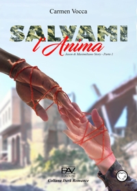 Salvami l'Anima - Jason e Maximiliano Story - Parte 1