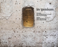 In-genium. Sguardi sul passato e sul futuro
