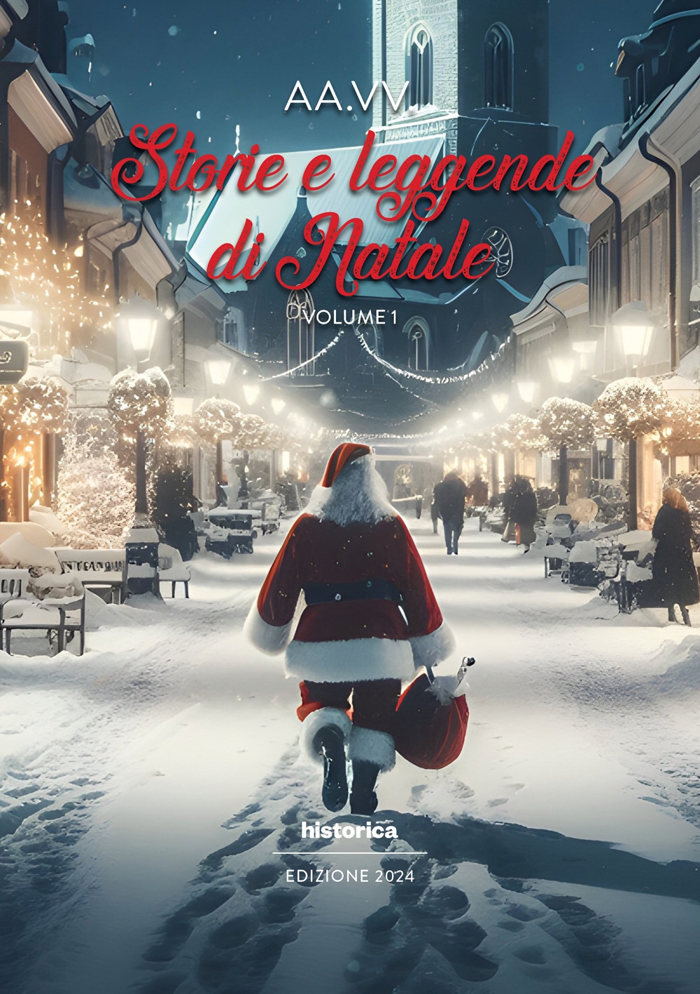 Storie e leggende di Natale (2024). Vol. 1