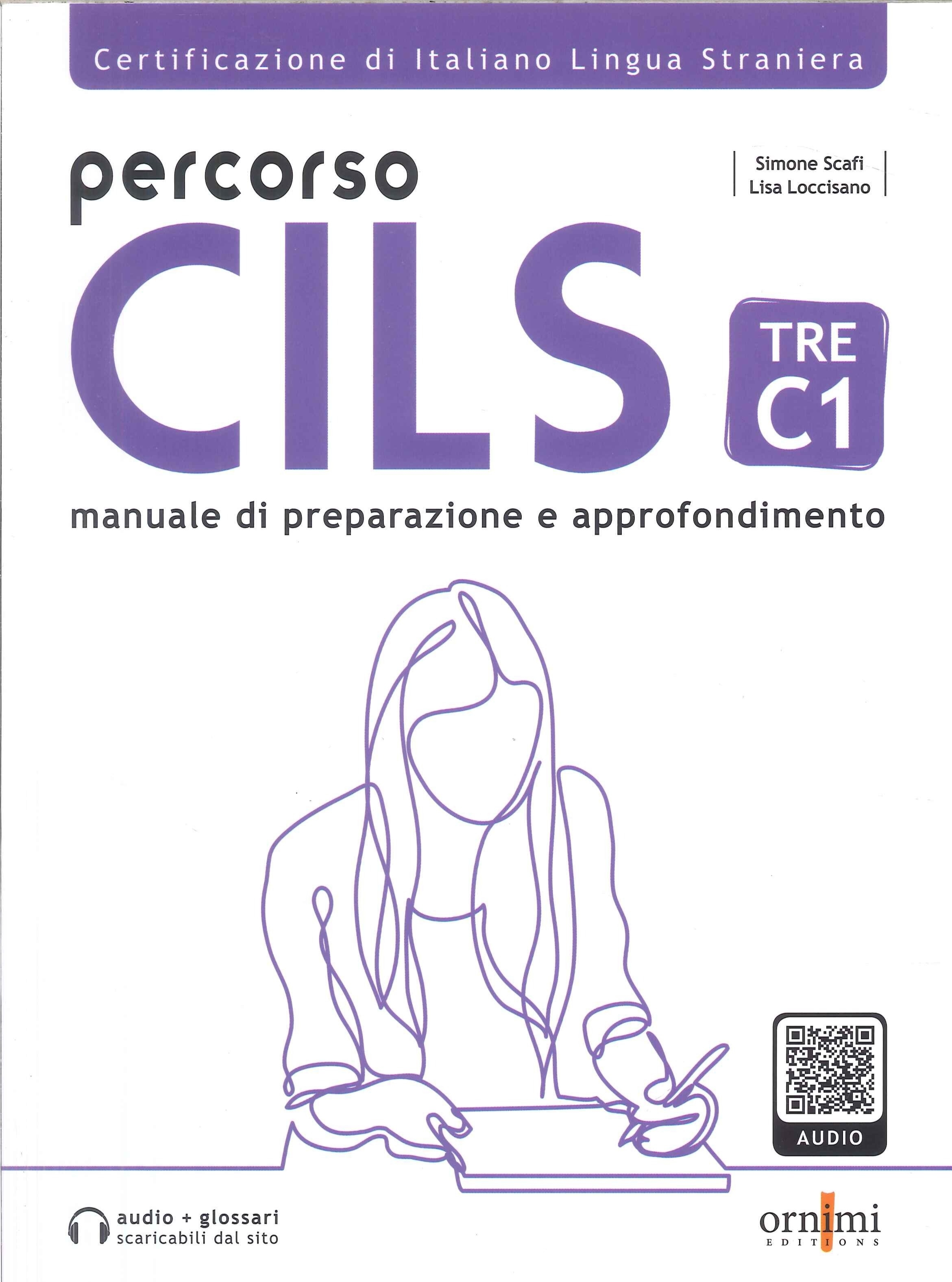 Percorso Cils Tre-C1. Test di preparazione. Con audio scaricabile online