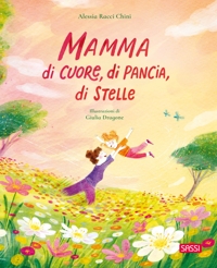 Mamma di cuore, di pancia, di stelle