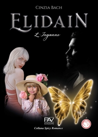 Elidain: L'inganno - Libro 2