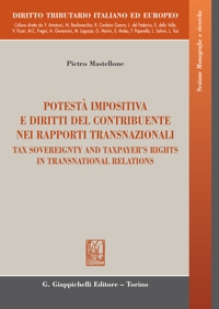 Potestà impositiva e diritti del contribuente nei rapporti transnazionali