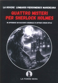 Quattro misteri per Sherlock Holmes
