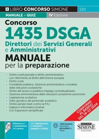 530 Concorso DSGA Direttore dei Servizi Generali e Amministrativi. Manuale. Con espansione online. Con software di simulazione