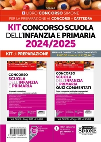 526/AP Concorso scuola dell'infanzia e primaria 2024/2025. Kit di preparazione. Nuova ediz. Con espansioni online. Con software di simulazione