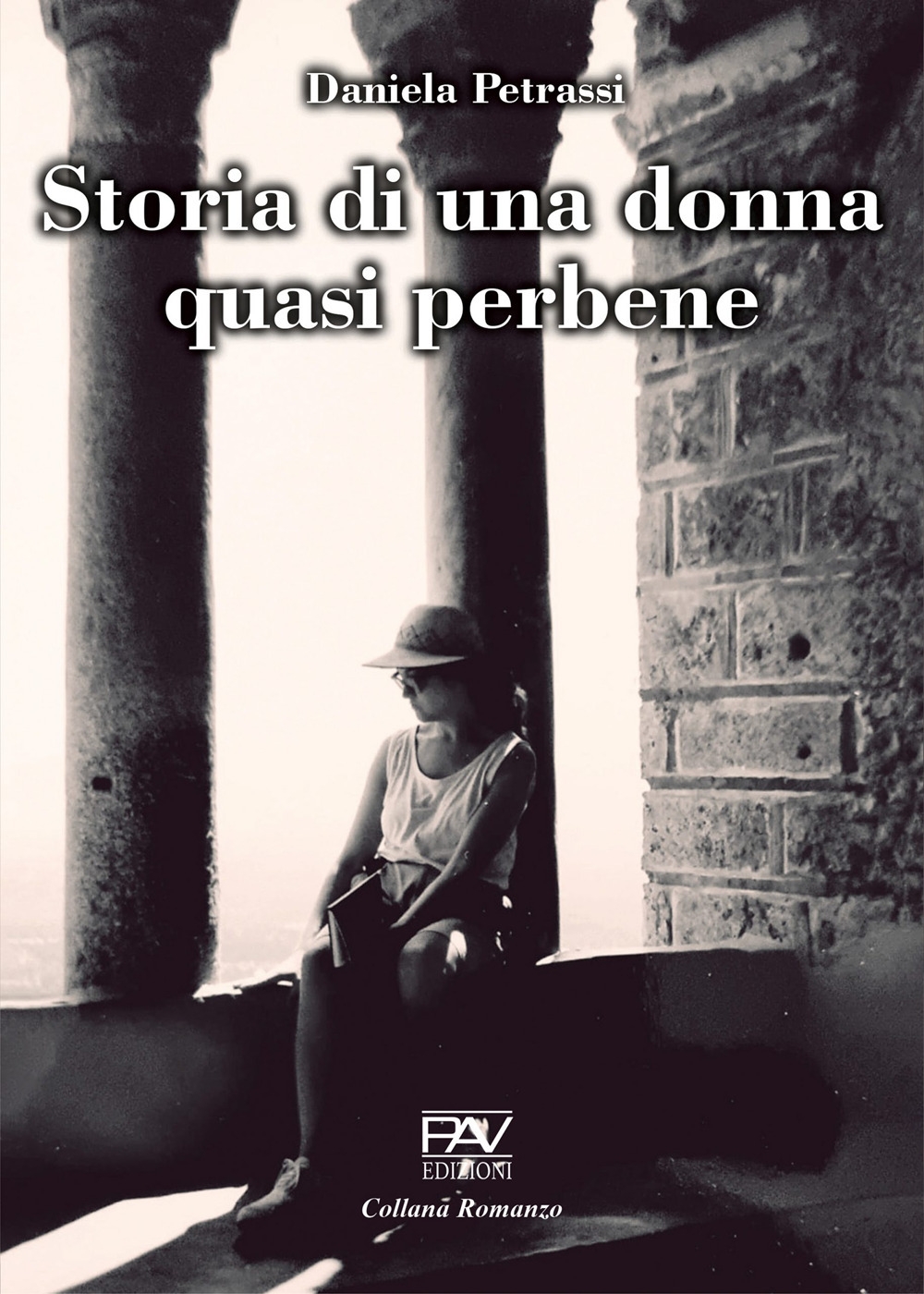 Storia di una Donna Quasi Perbene. Liberamente Tratto Da una Storia Vera