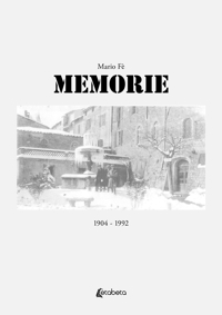 Memorie. 1904 - 1992