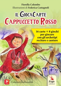 Cappuccetto Rosso. Il GiocaCarte. Con 8 carte