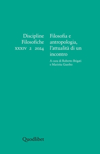 Discipline filosofiche (2024). Vol. 2: Filosofia e antropologia, l'attualità di un incontro