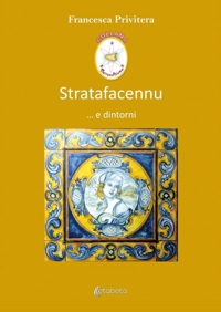 Stratafacennu... e dintorni