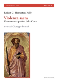Violenza sacra. L'ermeneutica paolina della Croce