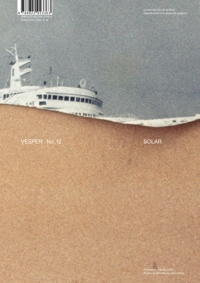 Vesper. Rivista di architettura, arti e teoria. Journal of architecture, arts & theory. Vol. 12: Solar