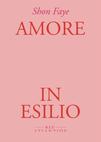 Amore in esilio