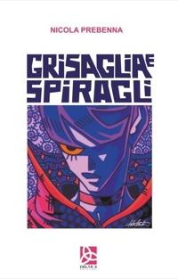 Grisaglia e spiragli