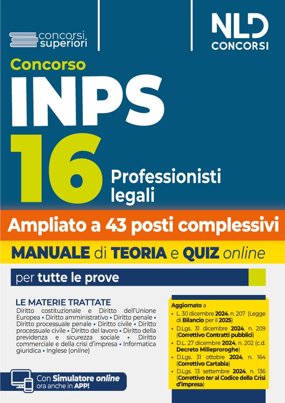 Concorso INPS 16 professionisti legali. Manuale teoria + quiz online per tutte le prove