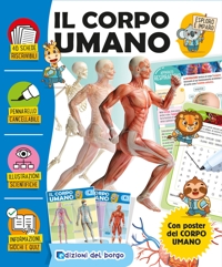 Il corpo umano. Esploro e imparo. Con pennarello cancellabile. Con Poster