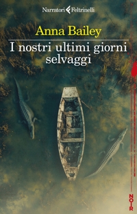Nostri ultimi giorni selvaggi
