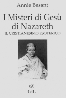 I Misteri di Gesù  di Nazareth.  Il Cristianesimo Esoterico