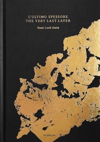 L'ultimo spessore-The very last layer